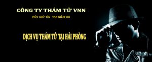 Thuê thám tử tư Hải Phòng van- phong-tham-tu-tu-hai-phong